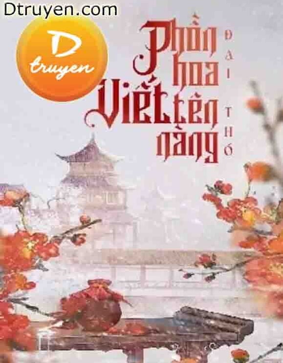 Phồn Hoa Viết Tên Nàng