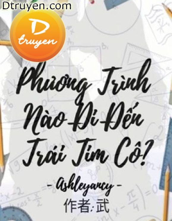 Phương Trình Nào Đi Đến Trái Tim Cô?