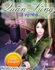 Quân Sủng Cô Vợ Nhỏ