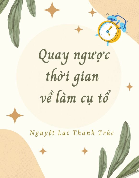 Quay Ngược Thời Gian Về Làm Cụ Tổ