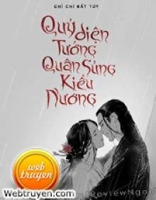 Quỷ Diện Tướng Quân Sủng Kiều Nương