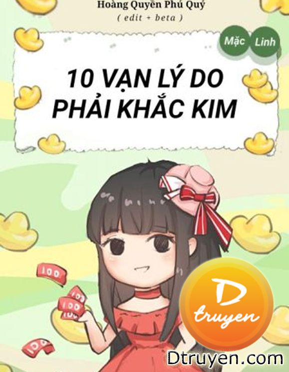 (Quyển 2) 10 Vạn Lí Do Phải Khắc Kim