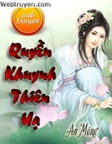 Quyền Khuynh Thiên Hạ