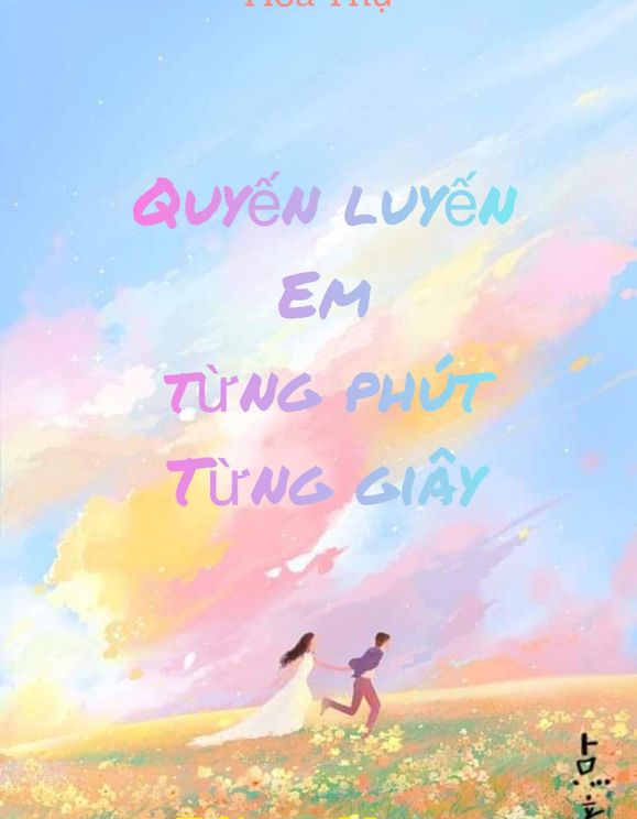 Quyến Luyến Em Từng Phút Từng Giây