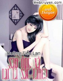 Sao Ông Xã Lại Là Sắc Lang?