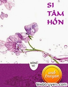 Si Tâm Hồn