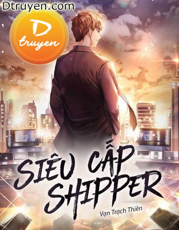 Siêu Cấp Shipper