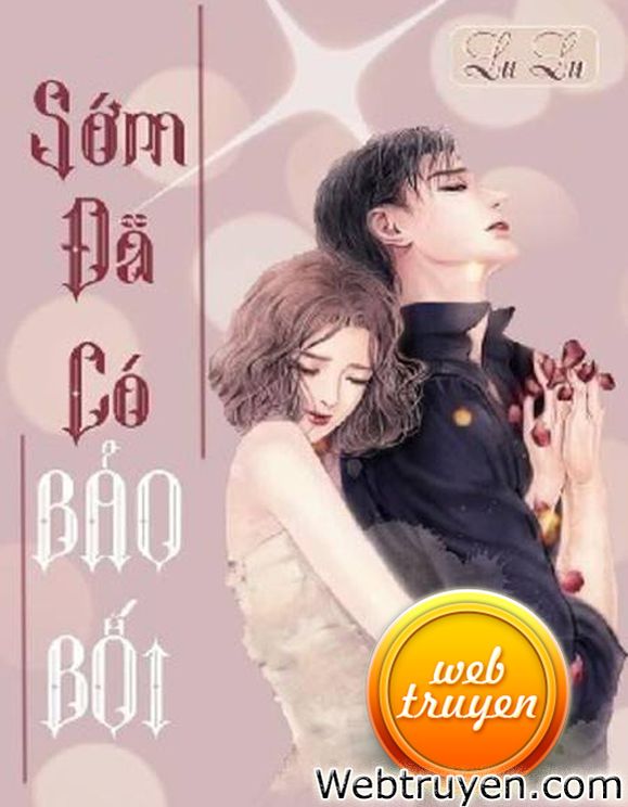 Sớm Đã Có Bảo Bối