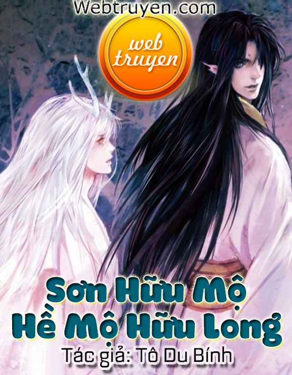 Sơn Hữu Mộ Hề Mộ Hữu Long