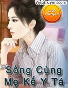 Sống Cùng Mẹ Kế Y Tá