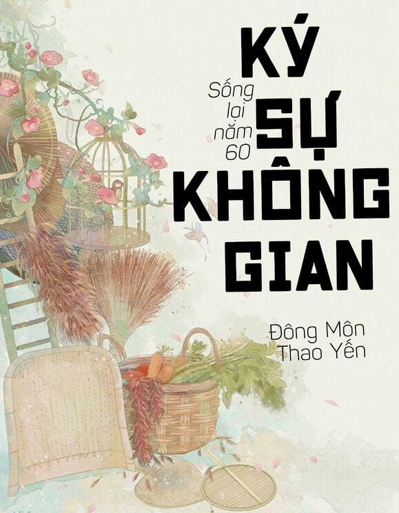 Sống Lại Năm 60: Ký Sự Không Gian