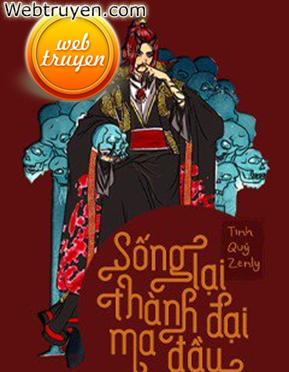 Sống Lại Thành Đại Ma Đầu