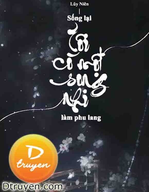 Sống Lại Tôi Có Một Song Nhi Làm Phu Lang