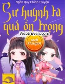 Sư Huynh Ta Quá Ổn Trọng