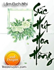 Sức Hút Hoa Hồng