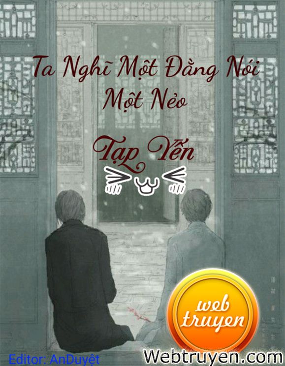 Ta Nghĩ Một Đằng Nói Một Nẻo