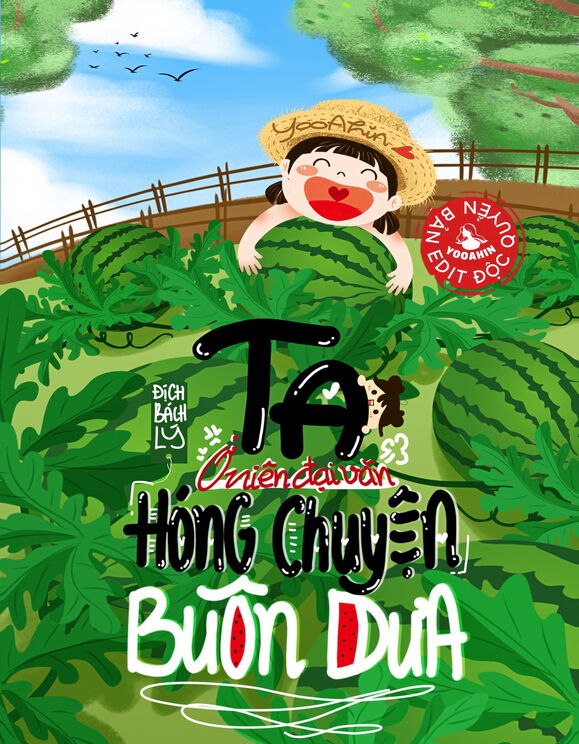 Ta Ở Niên Đại Văn Hóng Chuyện Buôn Dưa