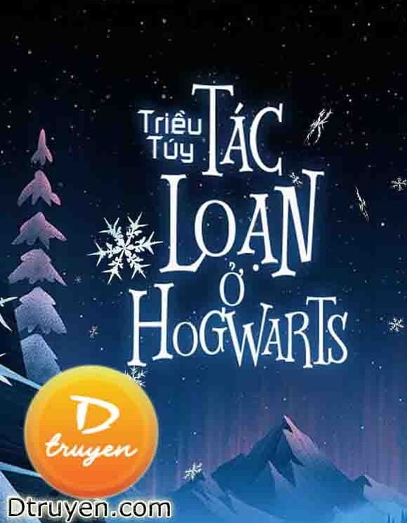 Tác Loạn Ở Hogwarts