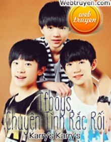 Tfboys, Chuyện Tình Rắc Rối​