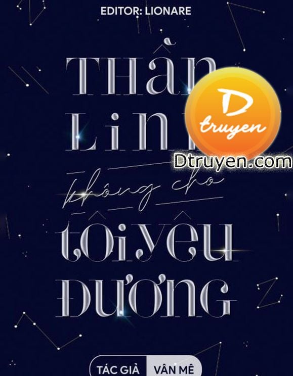 Thần Linh Không Cho Tôi Yêu Đương