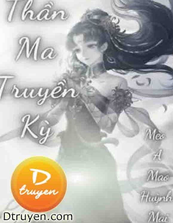 Thần Ma Truyền Kỳ