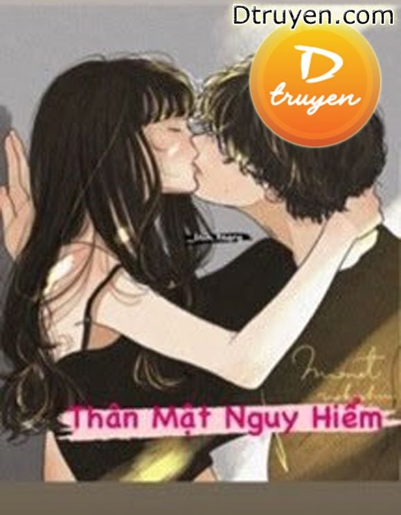 Thân Mật Nguy Hiểm