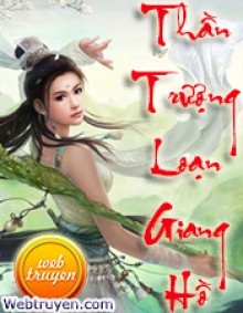 Thần Trượng Loạn Giang Hồ