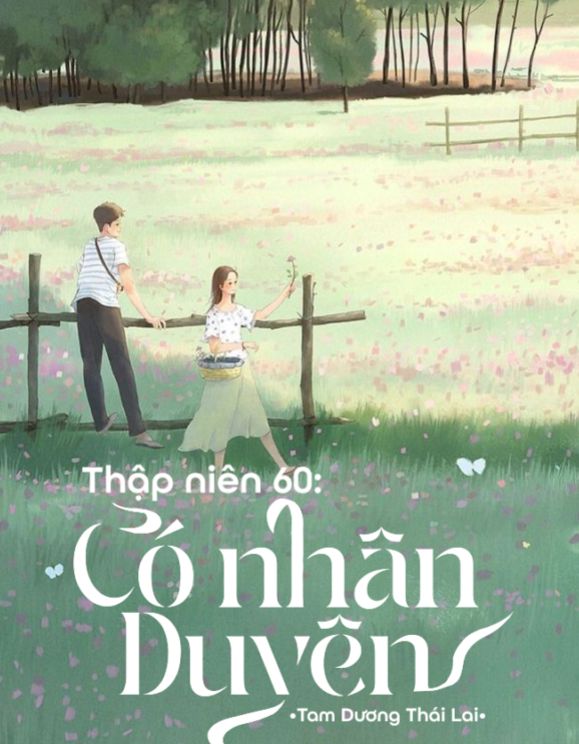 Thập Niên 60: Có Nhân Duyên