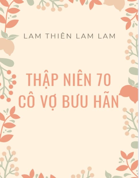 Thập Niên 70 Cô Vợ Bưu Hãn