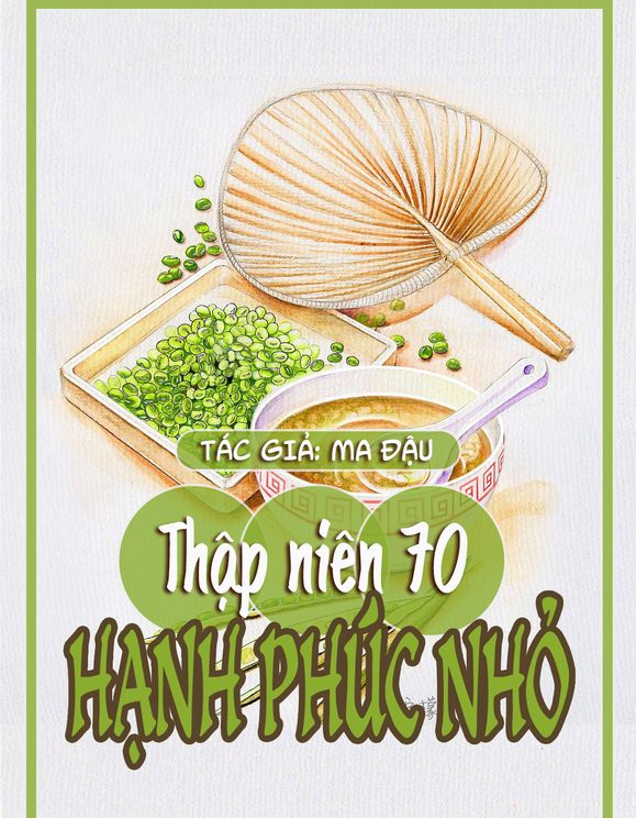 Thập Niên 70: Hạnh Phúc Nhỏ