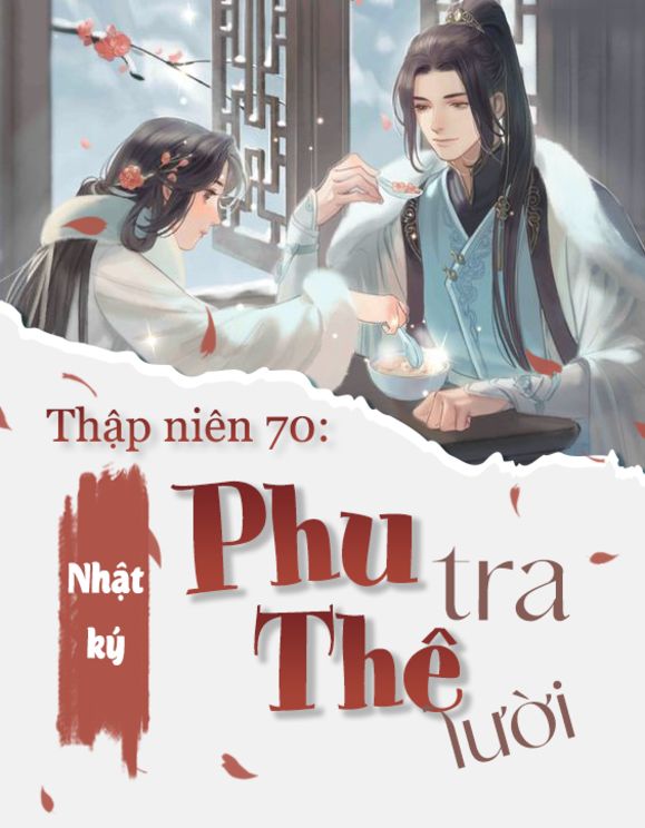 Thập Niên 70: Nhật Ký Phu Tra Thê Lười