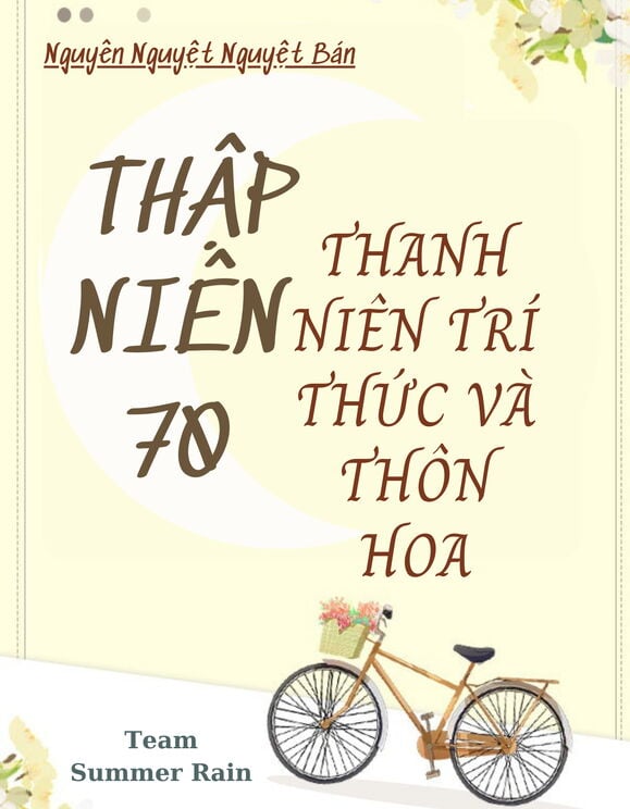 Thập Niên 70: Thanh Niên Trí Thức Và Thôn Hoa