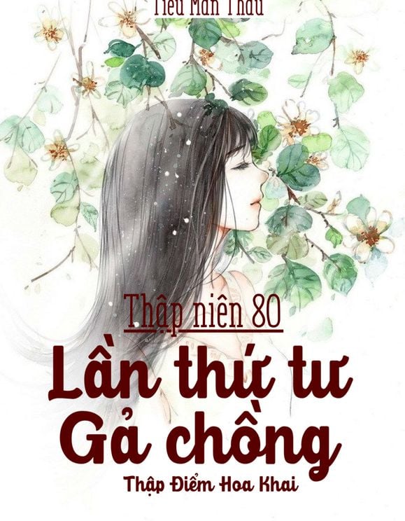 Thập Niên 80: Lần Thứ Tư Gả Chồng