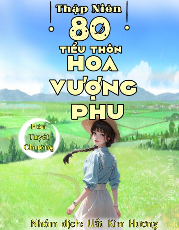 [Thập Niên 80] Tiểu Thôn Hoa Vượng Phu