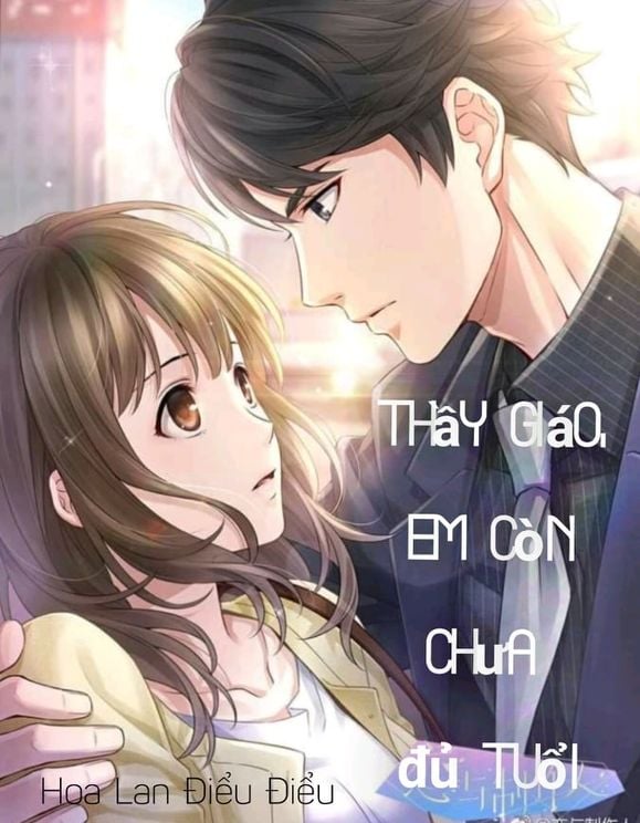 Thầy Giáo, Em Còn Chưa Đủ Tuổi.