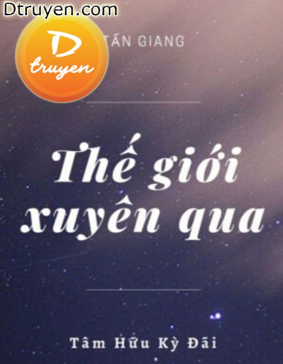 Thế Giới Xuyên Qua