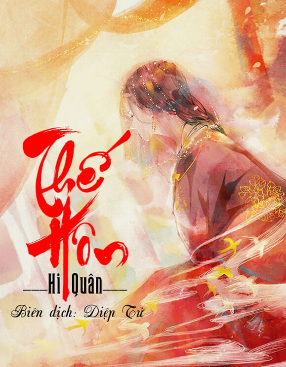 Thế Hôn | Hi Quân