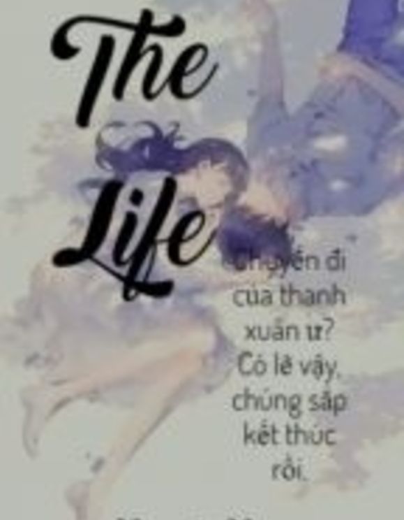 The Life