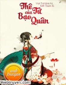 Thê Tử Của Bạo Quân