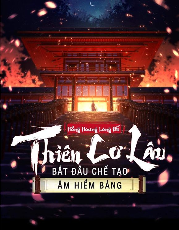 Thiên Cơ Lâu: Bắt Đầu Chế Tạo Âm Hiểm Bảng