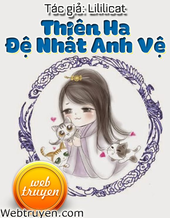 Thiên Hạ Đệ Nhất Ảnh Vệ