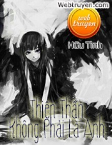 Thiên Thần Không Phải Là Anh