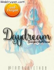 [Thiên Yết - Song Ngư] Daydreams