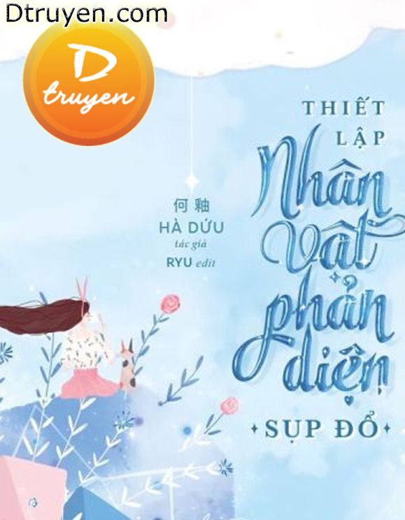 Thiết Lập Nhân Vật Phản Diện Sụp Đổ