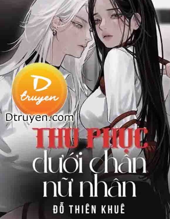 Thu Phục Dưới Chân Nữ Nhân