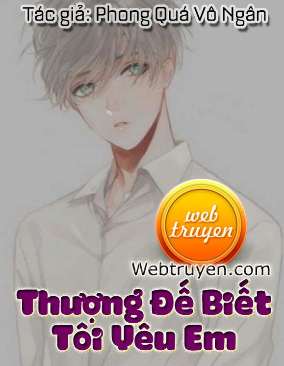 Thượng Đế Biết Tôi Yêu Em