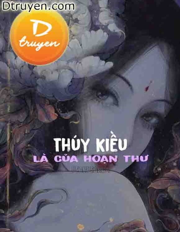 Thúy Kiều Là Của Hoạn Thư