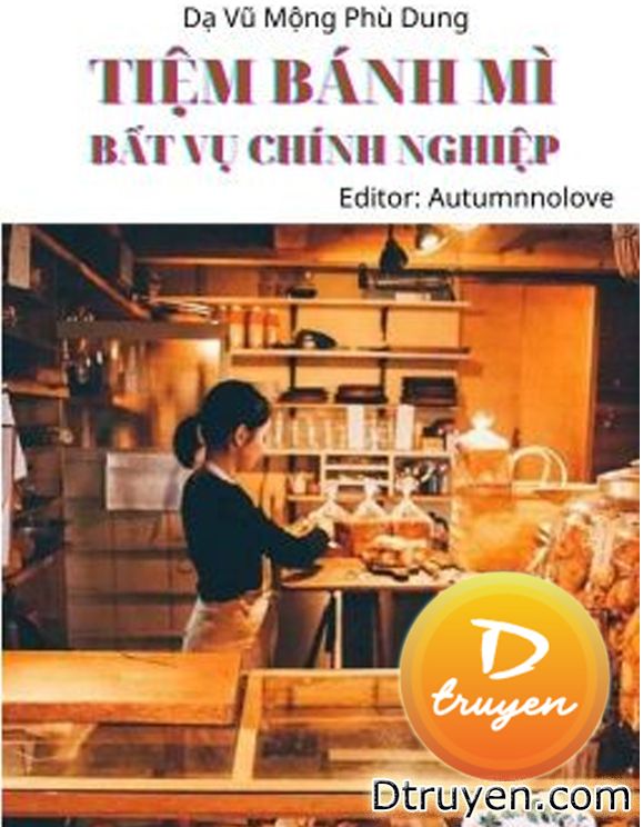 Tiệm Bánh Mì Bất Vụ Chính Nghiệp