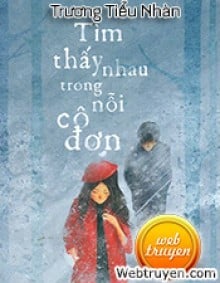 Tìm Thấy Nhau Trong Nỗi Cô Đơn