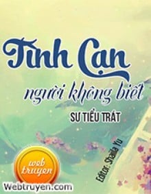 Tình Cạn Người Không Biết